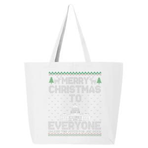 Funny Trump 2024 Merry Christmas To Everyone Ugly Funny 25L Jumbo Tote