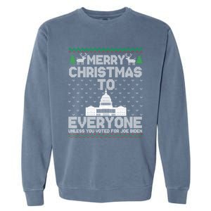 Funny Trump 2024 Merry Christmas To Everyone Ugly Cool Gift Garment-Dyed Sweatshirt