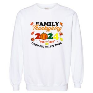 Family Thanksgiving 2024 Thankful For My Tribe Group Autumn Garment-Dyed Sweatshirt