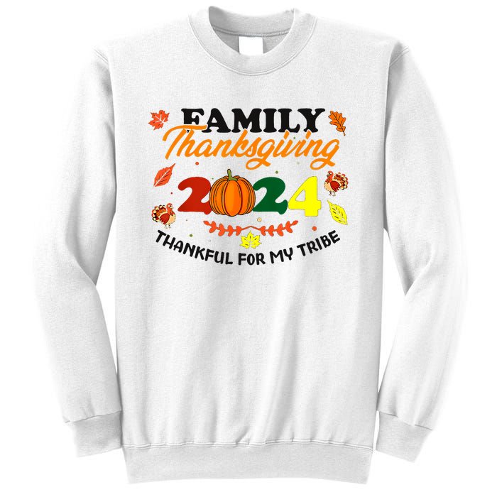 Family Thanksgiving 2024 Thankful For My Tribe Group Autumn Sweatshirt