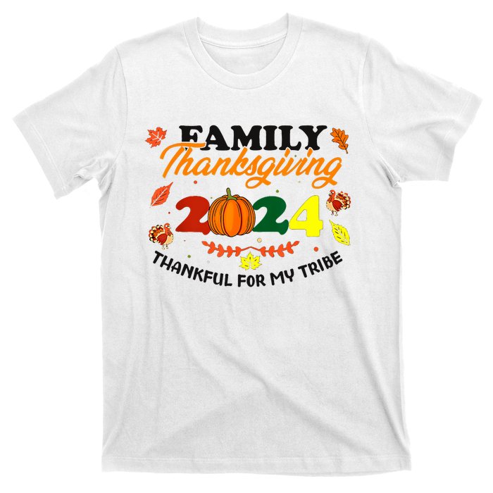 Family Thanksgiving 2024 Thankful For My Tribe Group Autumn T-Shirt