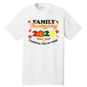 Family Thanksgiving 2024 Thankful For My Tribe Group Autumn Tall T-Shirt