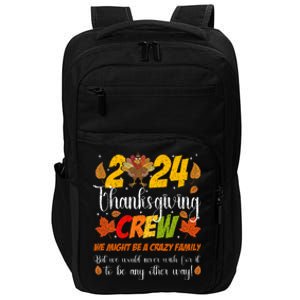 Family Thanksgiving 2024 Thanksgiving Crew Matching Impact Tech Backpack