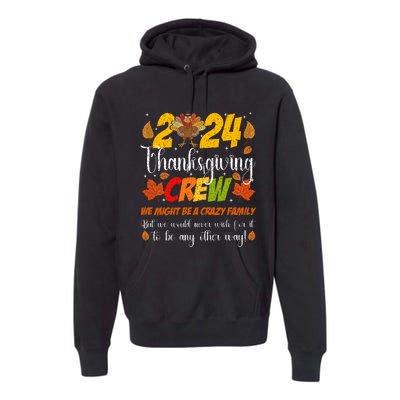 Family Thanksgiving 2024 Thanksgiving Crew Matching Premium Hoodie