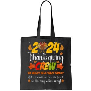 Family Thanksgiving 2024 Thanksgiving Crew Matching Tote Bag