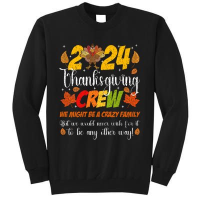 Family Thanksgiving 2024 Thanksgiving Crew Matching Tall Sweatshirt