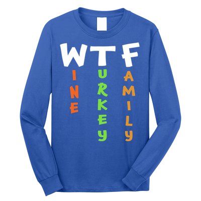 Funny Thanksgiving 2018 Gift Wine Turkey Family Gift Long Sleeve Shirt