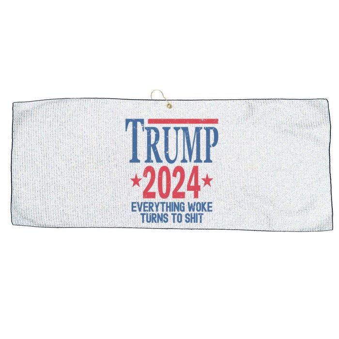 Funny Trump 2024 Everything Woke Turns To Shit Large Microfiber Waffle Golf Towel