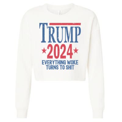 Funny Trump 2024 Everything Woke Turns To Shit Cropped Pullover Crew