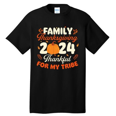 Family Thanksgiving 2024 Thanksgiving Day Fall Holiday Tall T-Shirt