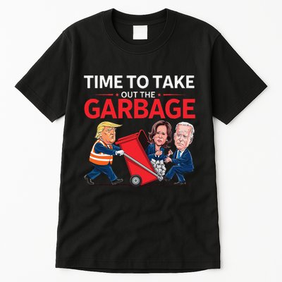 Funny Trump 2025 Time To Take Out Garbage Harris Biden Tall T-Shirt