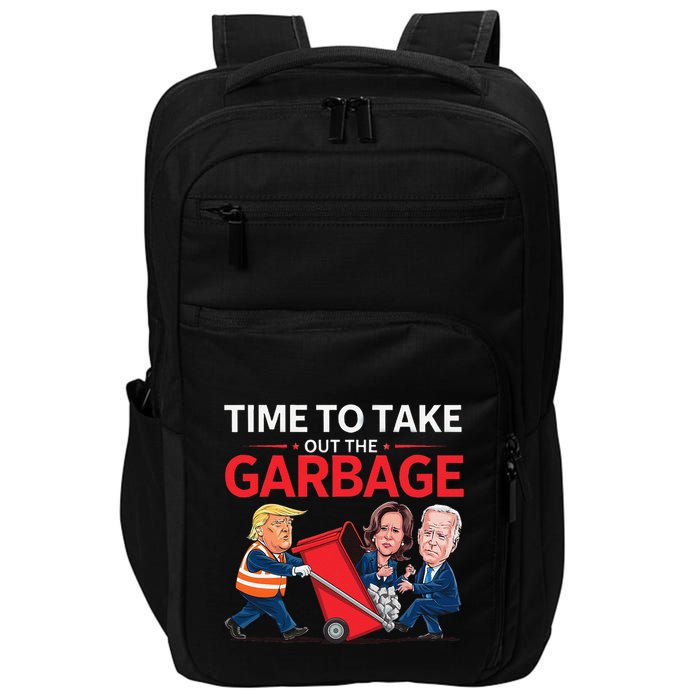 Funny Trump 2025 Time To Take Out Garbage Harris Biden Impact Tech Backpack