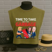 Funny Trump 2025 Time To Take Out Garbage Harris Biden Garment-Dyed Women's Muscle Tee