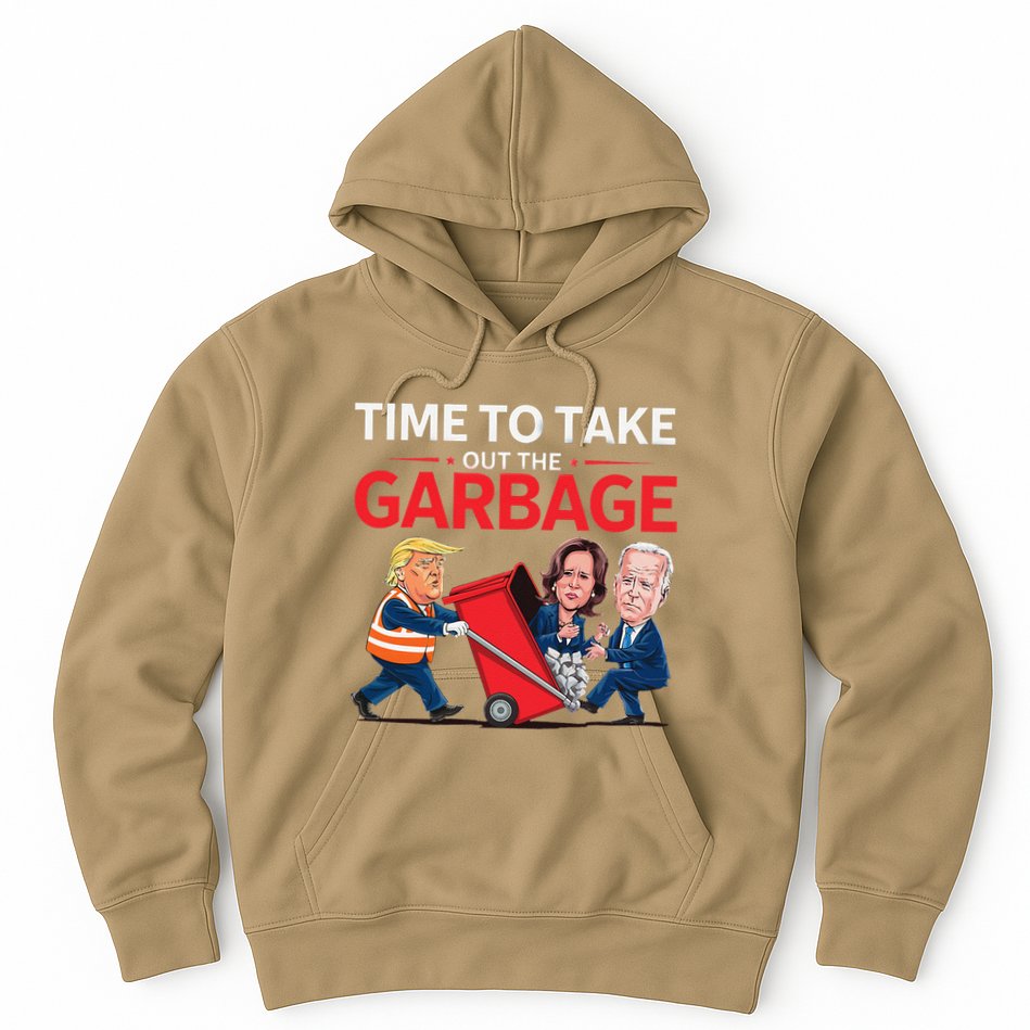 Funny Trump 2025 Time To Take Out Garbage Harris Biden Hoodie