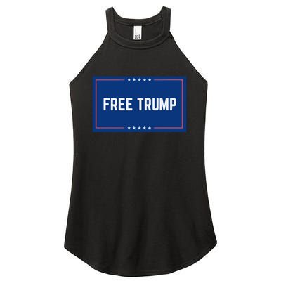 Free Trump 2024, Take America Women's Perfect Tri Rocker Tank