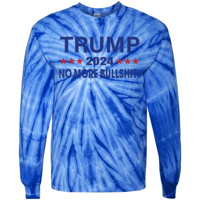 Funny Trump 2024 No More Bullshit American Election Gift Tie-Dye Long Sleeve Shirt