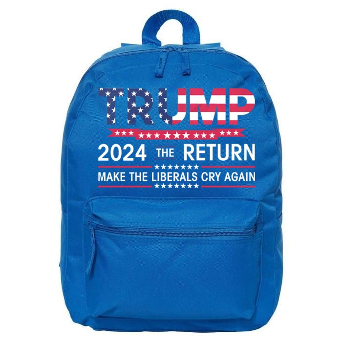 Funny Trump 2024 The Return Make Liberals Cry Again Election Gift 16 in Basic Backpack