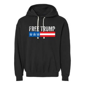 Free Trump 2024 Donald Trump USA Election Garment-Dyed Fleece Hoodie