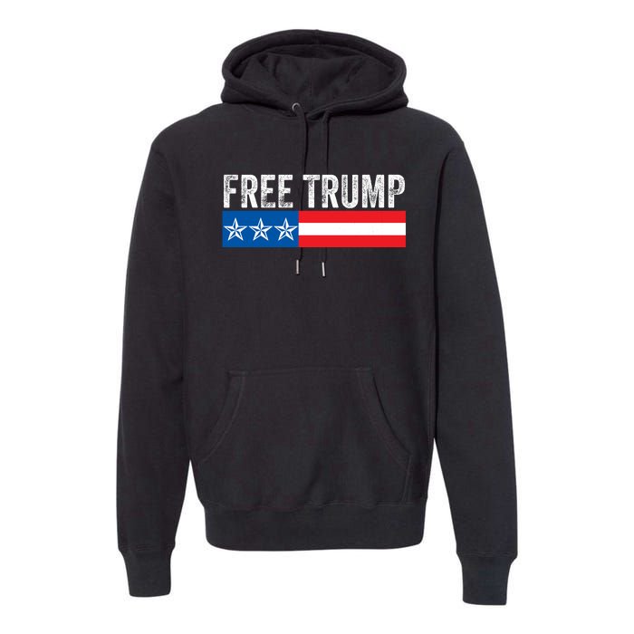 Free Trump 2024 Donald Trump USA Election Premium Hoodie