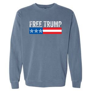 Free Trump 2024 Donald Trump USA Election Garment-Dyed Sweatshirt