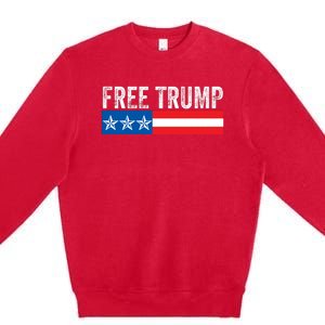 Free Trump 2024 Donald Trump USA Election Premium Crewneck Sweatshirt