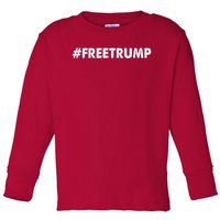 Free Trump 2024 Pro Donald Trump Toddler Long Sleeve Shirt