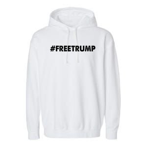 Free Trump 2024 Pro Donald Trump Garment-Dyed Fleece Hoodie