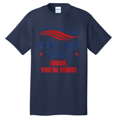 Funny Trump 2024 Biden You're Fired Trump Return Anti Biden Tall T-Shirt