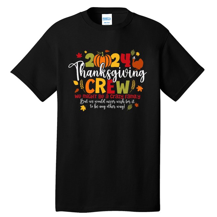 Family Thanksgiving 2024 Thanksgiving Crew Turkey Matching Tall T-Shirt