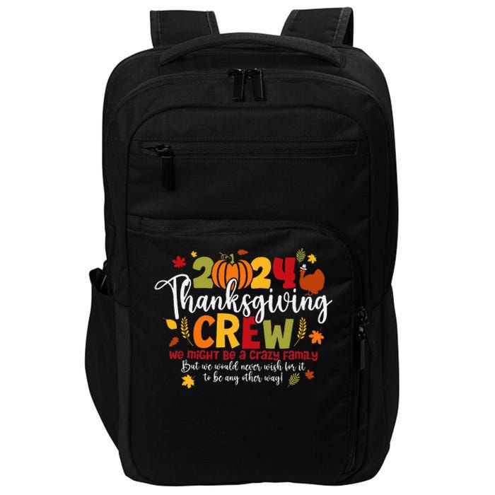 Family Thanksgiving 2024 Thanksgiving Crew Turkey Matching Impact Tech Backpack