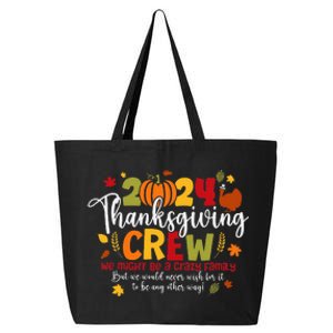 Family Thanksgiving 2024 Thanksgiving Crew Turkey Matching 25L Jumbo Tote