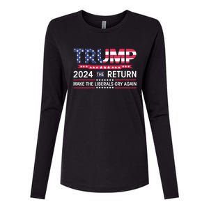 Funny Trump 2024 The Return Make Liberals Cry Again Election Great Gift Womens Cotton Relaxed Long Sleeve T-Shirt