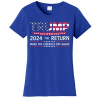 Funny Trump 2024 The Return Make Liberals Cry Again Election Great Gift Women's T-Shirt