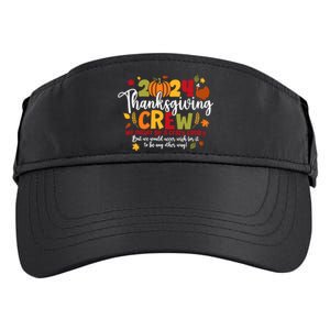 Family Thanksgiving 2024 Thanksgiving Crew Turkey Matching Adult Drive Performance Visor