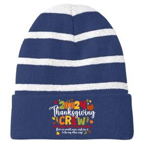 Family Thanksgiving 2024 Thanksgiving Crew Turkey Matching Striped Beanie with Solid Band