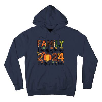 Family Thanksgiving 2024 Thankful For My Tribe Group Autumn Tall Hoodie