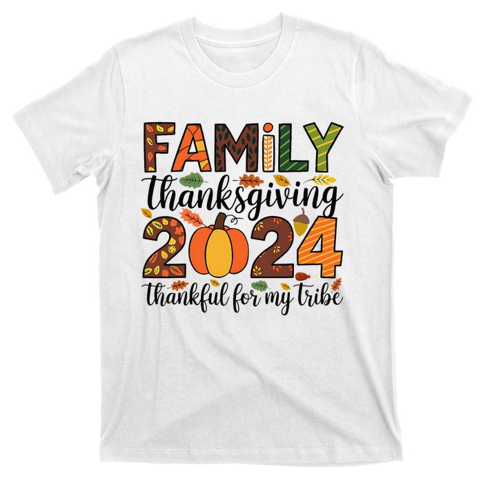 Family Thanksgiving 2024 Thankful For My Tribe Group Autumn T-Shirt