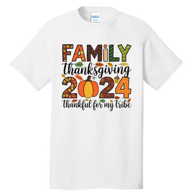 Family Thanksgiving 2024 Thankful For My Tribe Group Autumn Tall T-Shirt