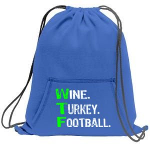 Funny Thanksgiving 2018 Gift Wine Turkey Football Gift Sweatshirt Cinch Pack Bag