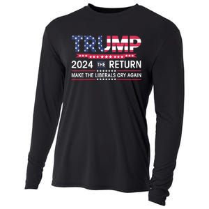 Funny Trump 2024 The Return Make Liberals Cry Again Election Cooling Performance Long Sleeve Crew