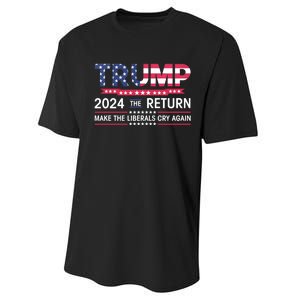 Funny Trump 2024 The Return Make Liberals Cry Again Election Performance Sprint T-Shirt