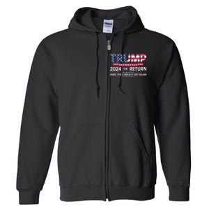 Funny Trump 2024 The Return Make Liberals Cry Again Election Full Zip Hoodie