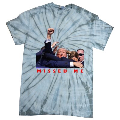 Funny Trump 2024 Missed Me Tie-Dye T-Shirt