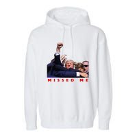 Funny Trump 2024 Missed Me Garment-Dyed Fleece Hoodie