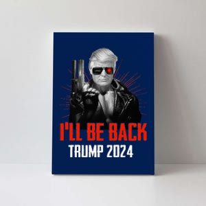 Funny Trump 2024 45 47 Trumpinator ILl Be Back Save America Canvas