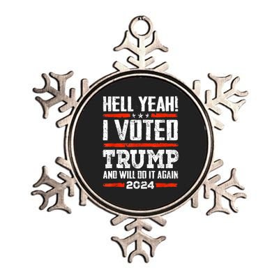 Funny Trump 2024 Yeah! I Voted Trump And Will Do It Again Gift Metallic Star Ornament