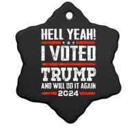 Funny Trump 2024 Yeah! I Voted Trump And Will Do It Again Gift Ceramic Star Ornament