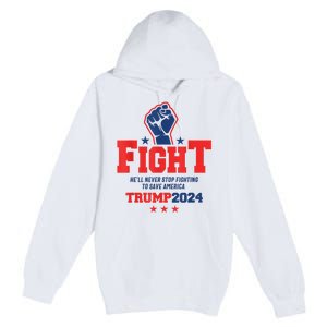 Fight Trump 2024 HeLl Never Stop Fighting To Save America Premium Pullover Hoodie