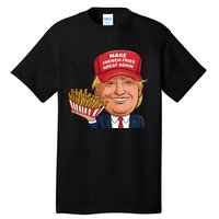 Funny Trump 2024 French Fry Make French Fries Great Again Tall T-Shirt