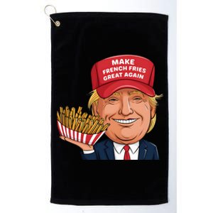 Funny Trump 2024 French Fry Make French Fries Great Again Platinum Collection Golf Towel